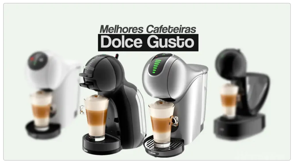 6 Melhores Cafeteiras Dolce Gusto: Qual modelo comprar em 2025? 10 Imagem de capa para o post Melhores Cafeteiras Dolce Gusto, mostrando vários modelos e cores lado a lado.