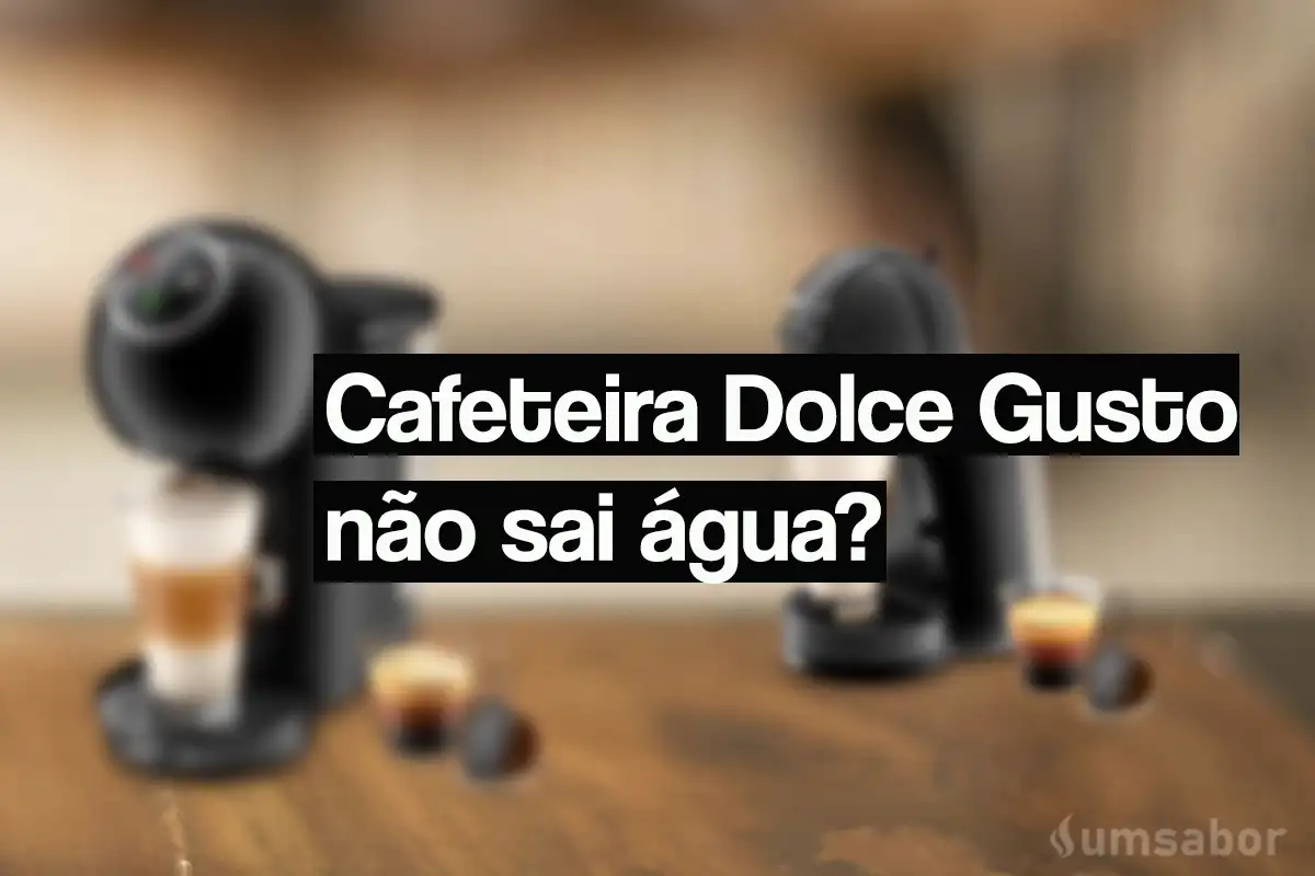 Cafeteira Dolce Gusto não sai água? Causa e Solução 3 Cafeteira Dolce Gusto nao sai agua